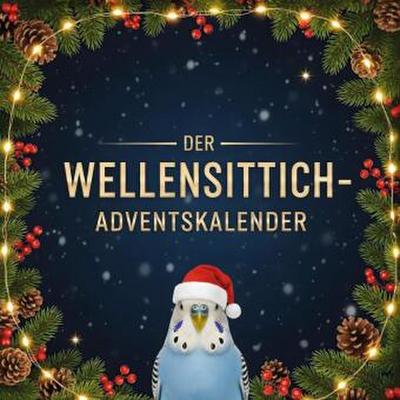 Der Wellensittich-Adventskalender