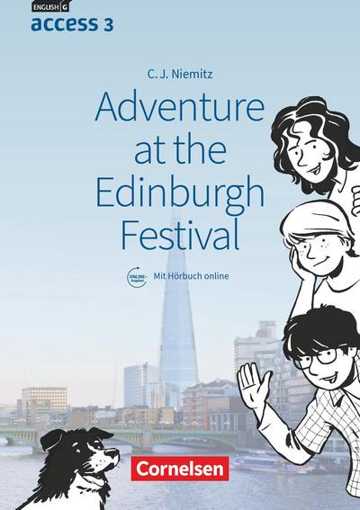 English G Access Band 3: 7. Schuljahr - Adventure at the Edinburgh Festival