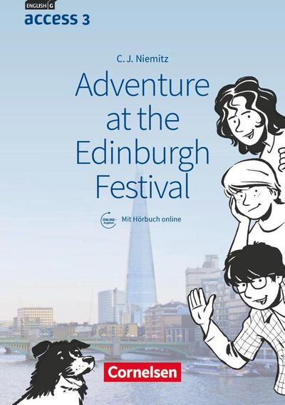 English G Access Band 3: 7. Schuljahr - Adventure at the Edinburgh Festival