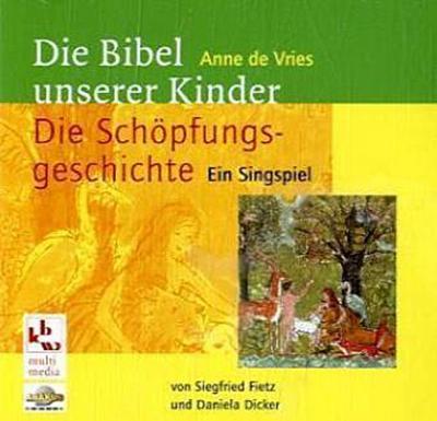 Die Schöpfungsgeschichte, Ein Singspiel, 1 Audio-CD