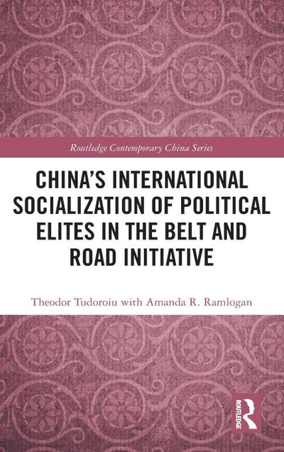China’s International Socialization of Political Elites in the Belt and Road Initiative