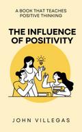 The Influence of Positivity