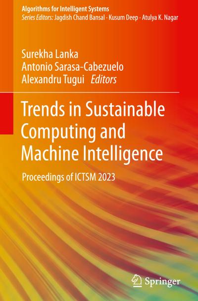 Trends in Sustainable Computing and Machine Intelligence