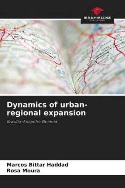 Dynamics of urban-regional expansion