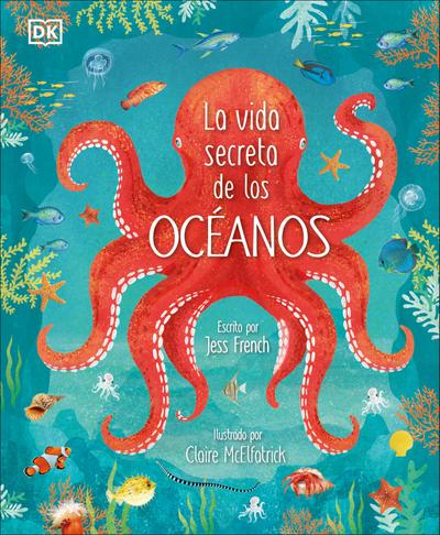 La Vida Secreta de Los Oceanos (Earth’s Incredible Oceans)
