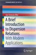 A Brief Introduction to Dispersion Relations