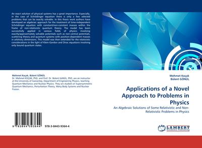 Applications of a Novel Approach to Problems in Physics