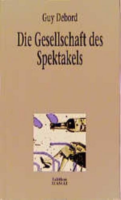 Die Gesellschaft des Spektakels
