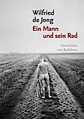 Ein Mann und sein Rad
