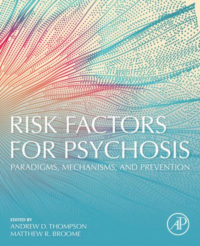 Risk Factors for Psychosis