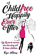 A Childfree Happily Ever After
