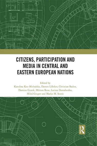 Citizens, Participation and Media in Central and Eastern European Nations
