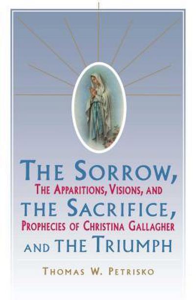 Sorrow, the Sacrifice, and the Triumph