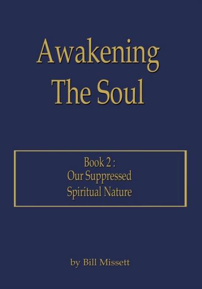 Awakening the Soul: Book 2