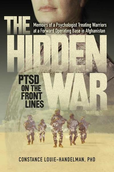 The Hidden War: Ptsd on the Front Lines