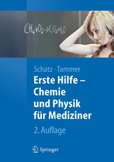 Erste Hilfe - Chemie und Physik für Mediziner