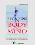 Fit & Fine In Body & Mind