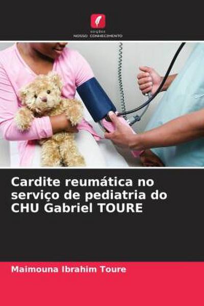 Cardite reumática no serviço de pediatria do CHU Gabriel TOURE