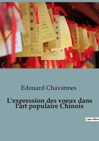 L’expression des voeux dans l’art populaire Chinois
