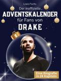 Der inoffizielle Adventskalender für Fans von Drak