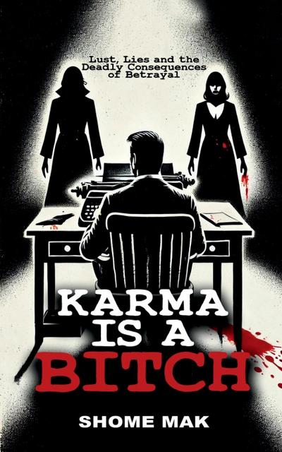 Karma is a Bitch