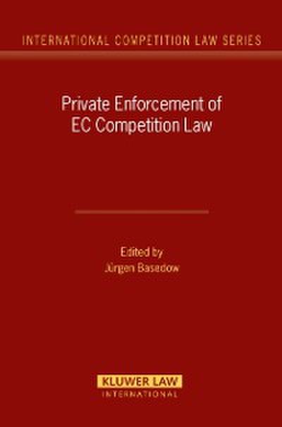 Private Enforcement of EC Competition Law