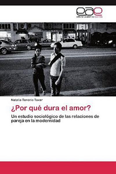¿Por qué dura el amor?