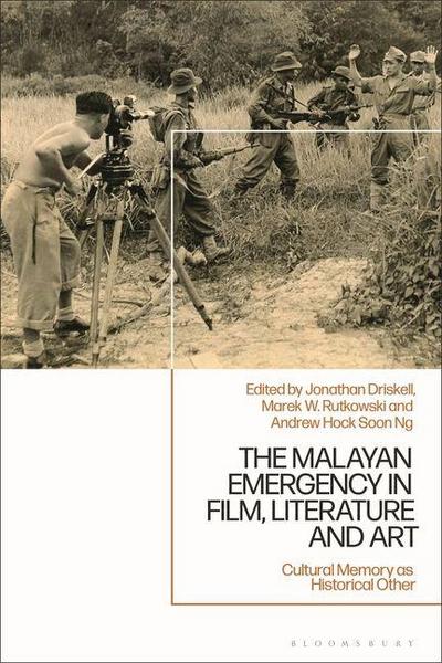 The Malayan Emergency in Film, Literature and Art
