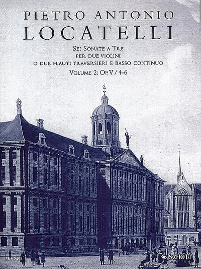 6 Sonate a Tre Opus 5 Vol. 2 für 2 Violinen, Flöten und Basso Continuo