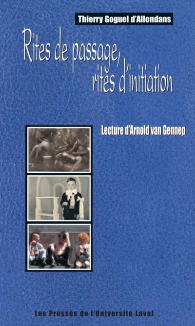 Rites de passage, rites d’initiation...