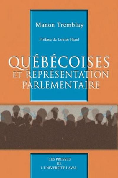 Les quebecoises et les representations parlementaires