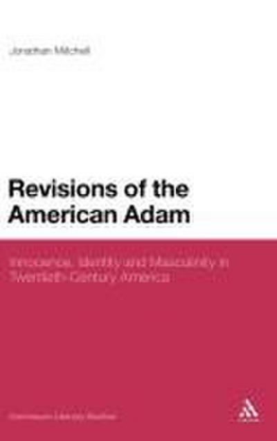 Revisions of the American Adam