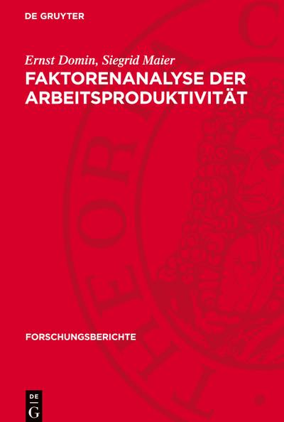 Faktorenanalyse der Arbeitsproduktivität