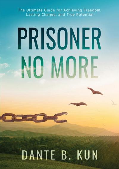 Prisoner No More
