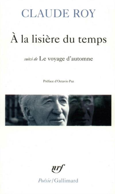 À la lisière du temps / Le Voyage d’’automne
