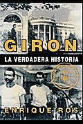 Giron La Verdadera Historia