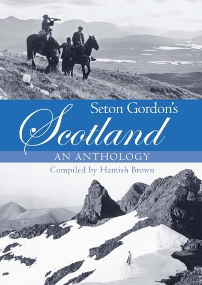 Seton Gordon’s Scotland