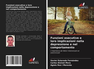 Funzioni esecutive e loro implicazioni nella depressione e nel comportamento