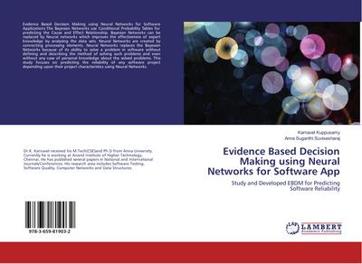 Evidence Based Decision Making using Neural Networks for Software App