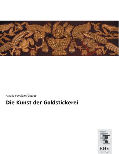 Die Kunst der Goldstickerei