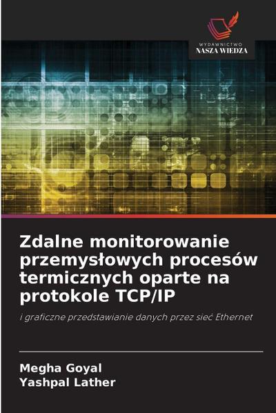 Zdalne monitorowanie przemys¿owych procesów termicznych oparte na protokole TCP/IP