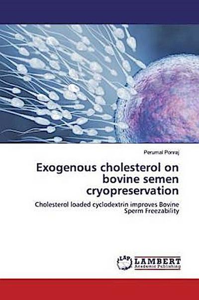 Exogenous cholesterol on bovine semen cryopreservation