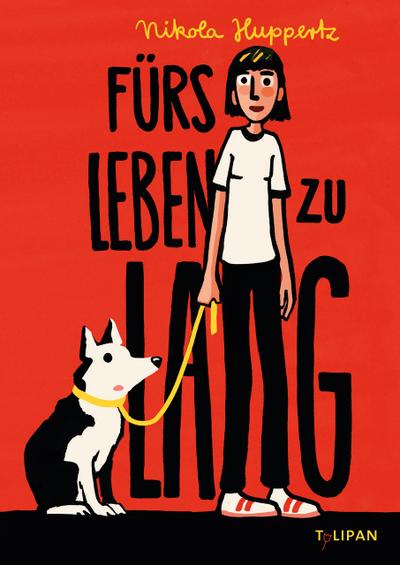 Fürs Leben zu lang: Ein literarischer Coming-of-Age-Roman über die großen Fragen des Lebens ab 12 Jahren