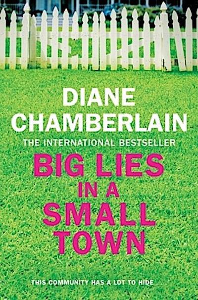 Big Lies in a Small Town