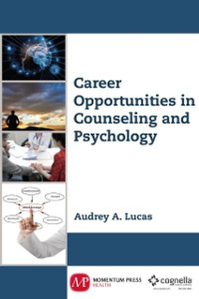 Career Opportunities in Counseling and Psychology