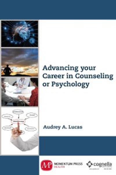 Advancing Your Career in Counseling or Psychology