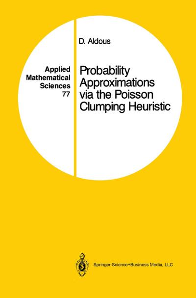 Probability Approximations via the Poisson Clumping Heuristic