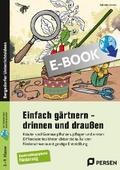 Einfach gärtnern - drinnen und draußen