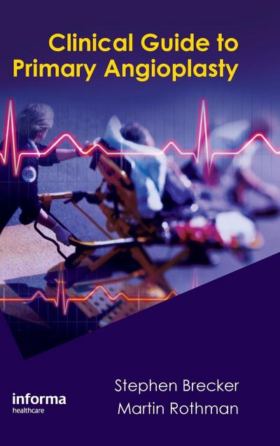 Clinical Guide to Primary Angioplasty