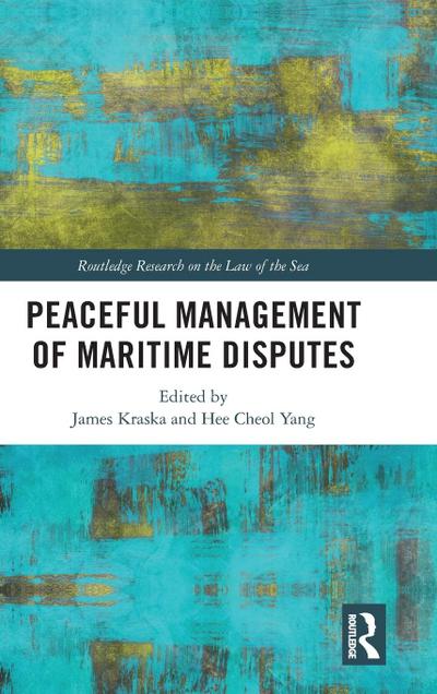 Peaceful Management of Maritime Disputes